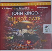 The Hot Gate written by John Ringo performed by Mark Boyett on Audio CD (Unabridged)
